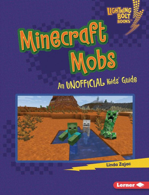 Minecraft Mobs: An Unofficial Kids' Guide (Lightning Bolt Books ® ? Minecraft 101)