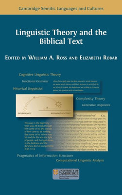 Linguistic Theory And The Biblical Text (Cambridge Semitic Languages And Cultures)