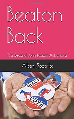 Beaton Back: The Second John Beaton Adventure (The John Beaton)