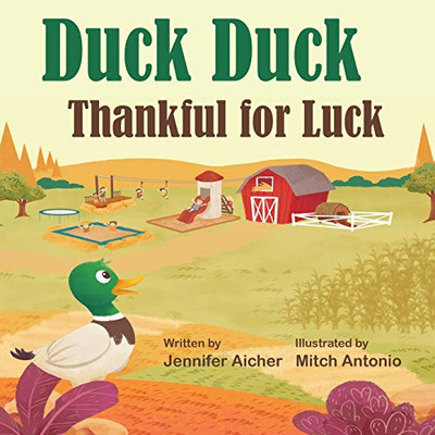 Duck Duck: Thankful for Luck (Bill the Duck)