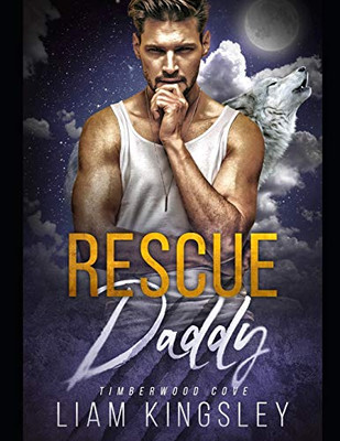 Rescue Daddy (Timberwood Cove)