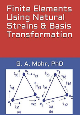 Finite Elements Using Natural Strains & Basis Transformation