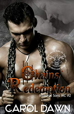 Chains` Redemption (Infernal Sons MC)