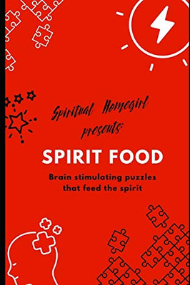 Spirit Food: Brain stimulating puzzles that feed the spirit