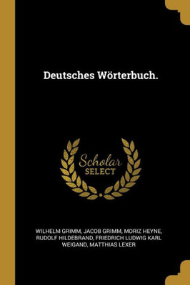 Deutsches Wörterbuch. (German Edition)