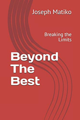 Beyond The Best: Breaking the Limits