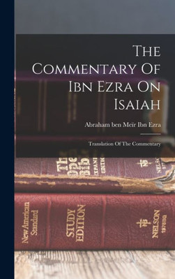 The Commentary Of Ibn Ezra On Isaiah: Translation Of The Commentary