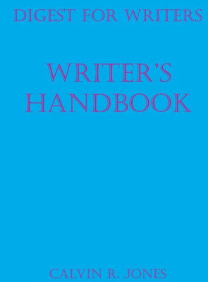 Digest For Writers: Writer's Handbook