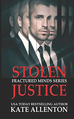 Stolen Justice (Fractured Minds Series)