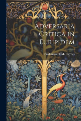 Adversaria Critica In Euripidem (Latin Edition)