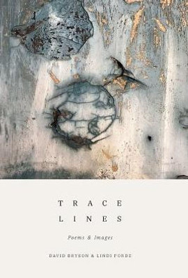 Trace Lines: Poems And Images