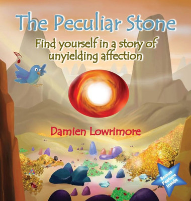 The Peculiar Stone: Find Yourself In A Story Of Unyielding Affection