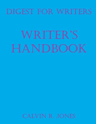 Digest For Writers: Writer's Handbook