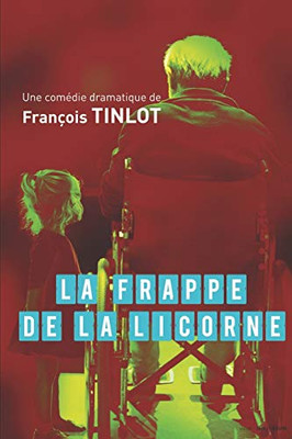 LA FRAPPE DE LA LICORNE (French Edition)