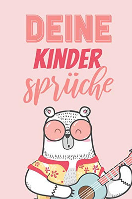Deine Kindersprüche: Erinnerungsbuch für lustige Kinderzitate | Zum Festhalten, Erinnern und Schmunzeln (German Edition)