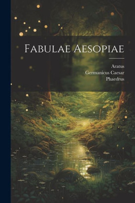 Fabulae Aesopiae (Latin Edition)