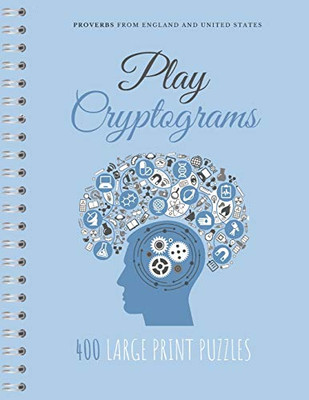 Play Cryptograms: Beginner cryptograms, easy medium cryptograms, cryptogram families puzzle books, simple cryptograms