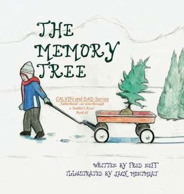 The Memory Tree (Calvin And Dad)