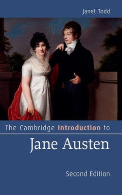 The Cambridge Introduction To Jane Austen (Cambridge Introductions To Literature)