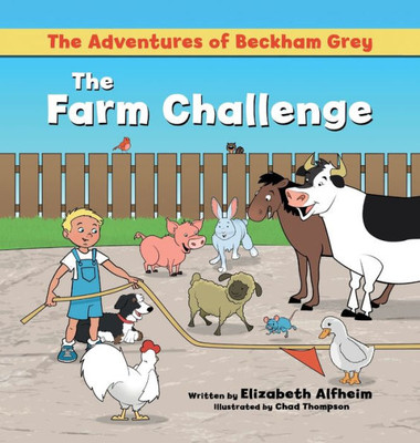 The Farm Challenge (The Adventures Of Beckham Grey)