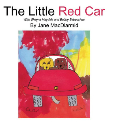 The Little Red Car: With Shayna Maydela And Babby Babooshka