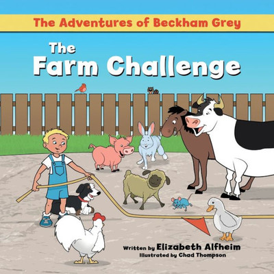 The Farm Challenge (The Adventures Of Beckham Grey)