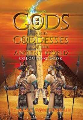 Gods And Goddesses Of The Ancient World: Colouring Book
