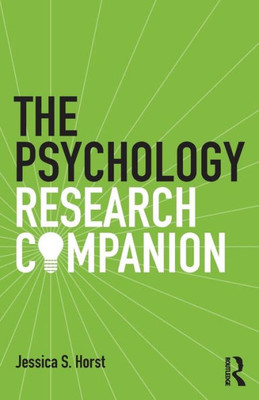 The Psychology Research Companion: From Student Project To Working Life