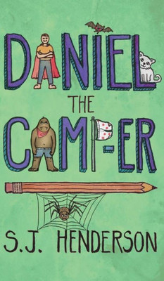 Daniel The Camp-Er (Daniel The Draw-Er)