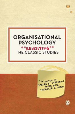 Organisational Psychology: Revisiting The Classic Studies