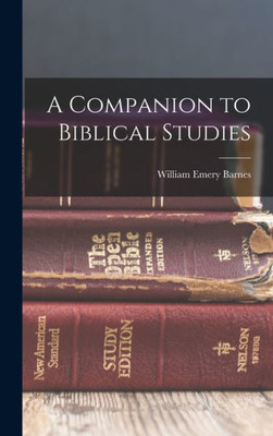 A Companion To Biblical Studies