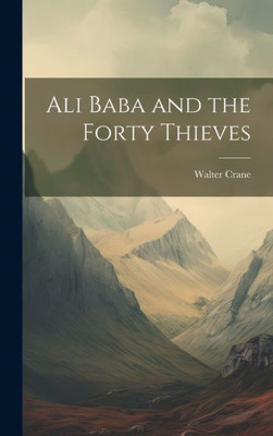 Ali Baba And The Forty Thieves