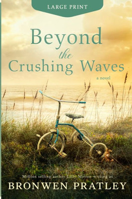Beyond The Crushing Waves: A Gripping, Emotional Page-Turner