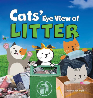 Cats' Eye View Of Litter