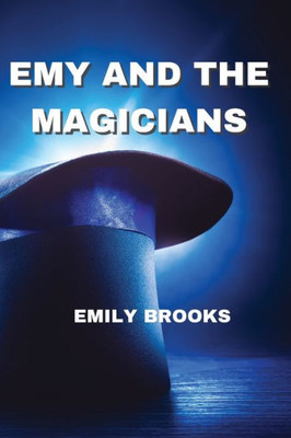 Emy And The Magicians