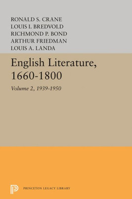 English Literature, Volume 2: 1939-1950 (Princeton Legacy Library, 2180)