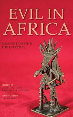 Evil In Africa: Encounters With The Everyday
