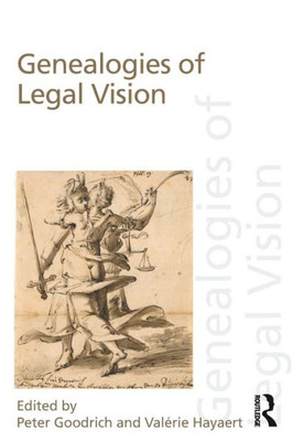 Genealogies Of Legal Vision (Discourses Of Law)