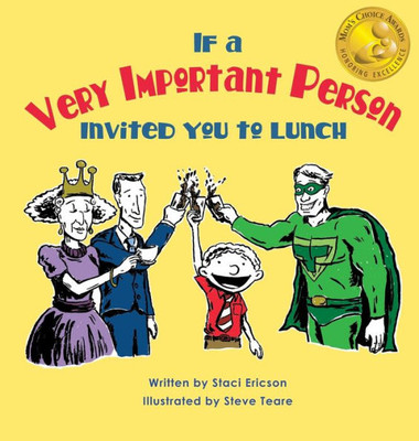 If A Very Important Person Invited You To Lunch