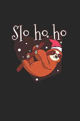 Christmas Sloth ho ho ho Notebook: Notebook / 6x9 Zoll / 120 dotted Pages