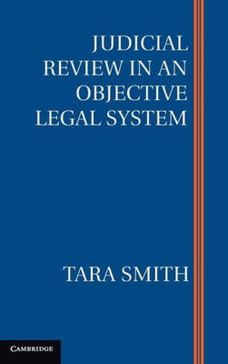 Judicial Review In An Objective Legal System