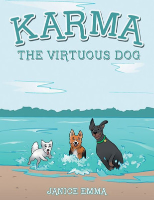 Karma The Virtuous Dog