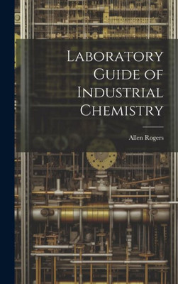 Laboratory Guide Of Industrial Chemistry