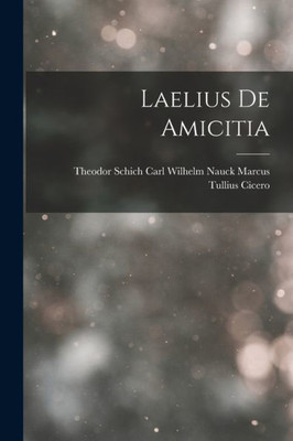 Laelius De Amicitia