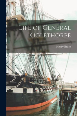 Life Of General Oglethorpe