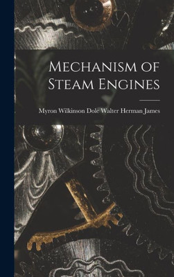 Mechanism Of Steam Engines