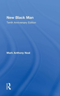 New Black Man: Tenth Anniversary Edition