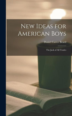 New Ideas For American Boys; The Jack Of All Trades