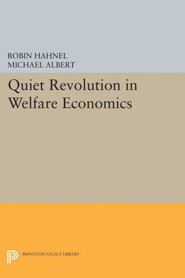 Quiet Revolution In Welfare Economics (Princeton Legacy Library, 5028)