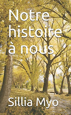 Notre histoire à nous (French Edition)